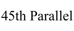 45TH PARALLEL trademark