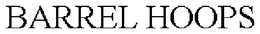 BARREL HOOPS trademark