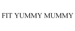 FIT YUMMY MUMMY trademark