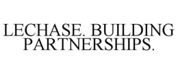LECHASE. BUILDING PARTNERSHIPS. trademark