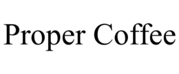 PROPER COFFEE trademark