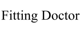 FITTING DOCTOR trademark