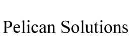 PELICAN SOLUTIONS trademark