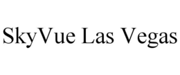 SKYVUE LAS VEGAS trademark