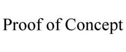 PROOF OF CONCEPT trademark