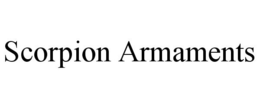 SCORPION ARMAMENTS trademark