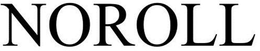 NOROLL trademark
