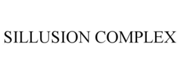 SILLUSION COMPLEX trademark