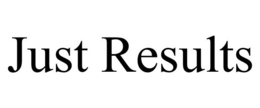 JUST RESULTS trademark
