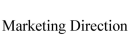 MARKETING DIRECTION trademark