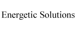 ENERGETIC SOLUTIONS trademark
