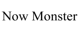 NOW MONSTER trademark