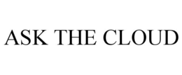ASK THE CLOUD trademark