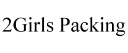 2GIRLS PACKING trademark