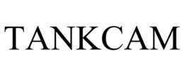 TANKCAM trademark