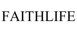 FAITHLIFE trademark
