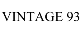 VINTAGE 93 trademark