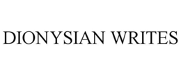 DIONYSIAN WRITES trademark
