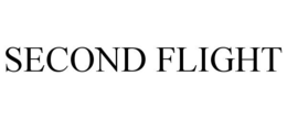 SECOND FLIGHT trademark