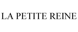 LA PETITE REINE trademark