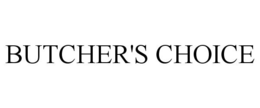 BUTCHER'S CHOICE trademark