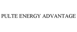PULTE ENERGY ADVANTAGE trademark