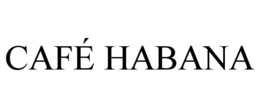 CAFÉ HABANA trademark