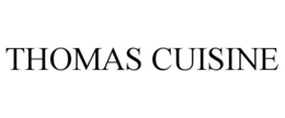 THOMAS CUISINE trademark