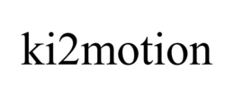 KI2MOTION trademark