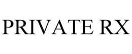PRIVATE RX trademark