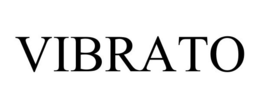 VIBRATO trademark