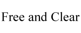 FREE AND CLEAR trademark