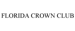 FLORIDA CROWN CLUB trademark