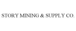 STORY MINING & SUPPLY CO. trademark