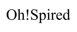 OH!SPIRED trademark