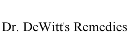 DR. DEWITT'S REMEDIES trademark