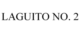 LAGUITO NO. 2 trademark