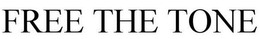 FREE THE TONE trademark