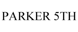 PARKER 5TH trademark