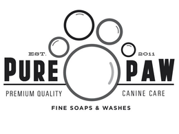 PURE PAW PREMIUM QUALITY CANINE CARE FINE SOAPS & WASHES EST. 2011 trademark