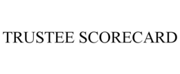 TRUSTEE SCORECARD trademark