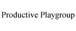 PRODUCTIVE PLAYGROUP trademark