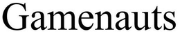 GAMENAUTS trademark