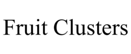 FRUIT CLUSTERS trademark