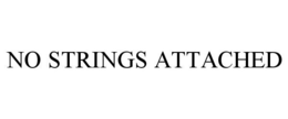 NO STRINGS ATTACHED trademark