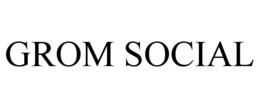 GROM SOCIAL trademark