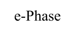 E-PHASE trademark