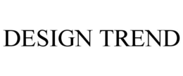 DESIGN TREND trademark
