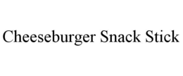 CHEESEBURGER SNACK STICK trademark