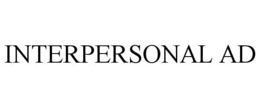 INTERPERSONAL AD trademark
